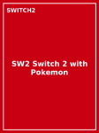 SW2 Switch 2 with Pokemon