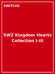 SW2 Kingdom Hearts Collection I-III