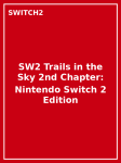 SW2 The Legend of Heroes: Trails in the Sky 2nd Chapter: Nintendo Switch 2 Edition