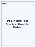 PS5 K-pop Idol Stories: Road to Debut