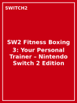 SW2 Fitness Boxing 3: Your Personal Trainer – Nintendo Switch 2 Edition